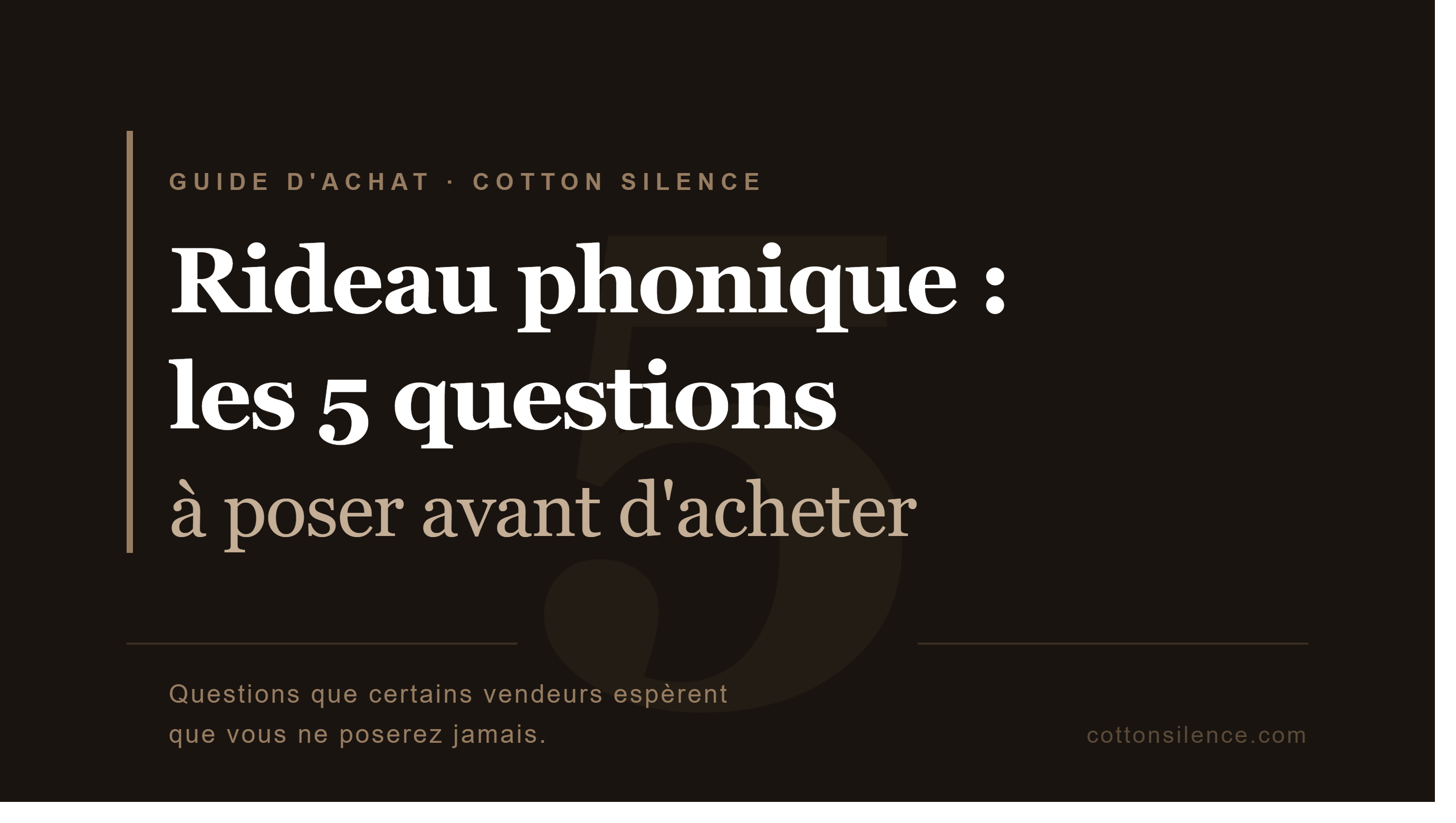 rideau-phonique-questions-avant-acheter